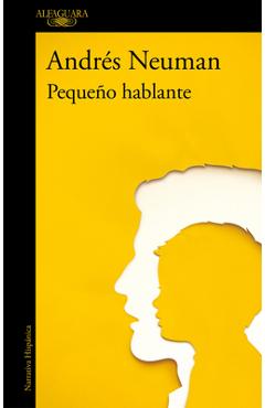Coperta cărții 'Pequeño Hablante / Little Speaker - Andrés Neuman'