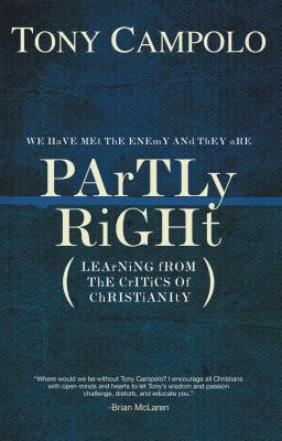 Coperta cărții 'Partly Right: Learning from the Critics of Christianity - Tony Campolo'