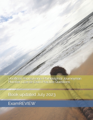 Coperta cărții 'Unofficial Pennsylvania (Philadelphia) Journeyman Plumber License Exam Practice Questions - Mike Yu'