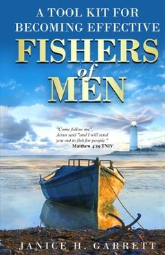 Coperta cărții 'A Tool Kit for Becoming Effective Fishers of Men - Janice H. Garrett'