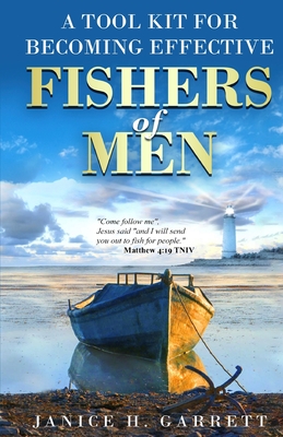 Coperta cărții 'A Tool Kit for Becoming Effective Fishers of Men - Janice H. Garrett'