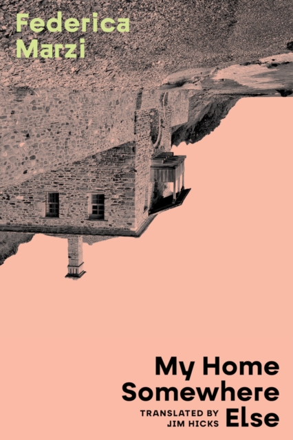 My Home Somewhere Else - Federica Marzi