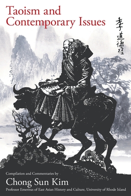 Taoism and Contemporary Issues - Chong Sun Kim