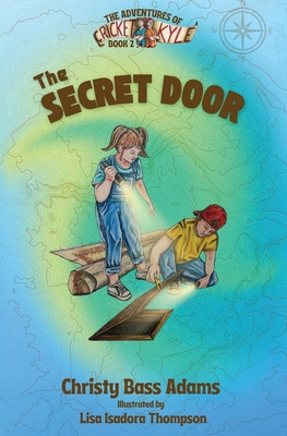 The Secret Door - Christy Bass Adams
