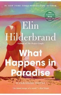 Poza produsului What Happens in Paradise - Elin Hilderbrand