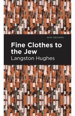 Coperta cărții 'Fine Clothes to the Jew - Langston Hughes'