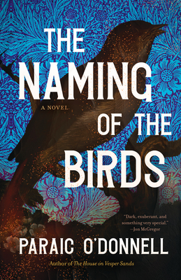 The Naming of the Birds - Paraic O'donnell