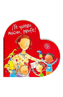 Poza produsului Te Quiero Mucho, Profe! - Donata Montanari