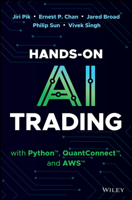 Hands-On AI Trading with Python, Quantconnect and AWS - Jiri Pik
