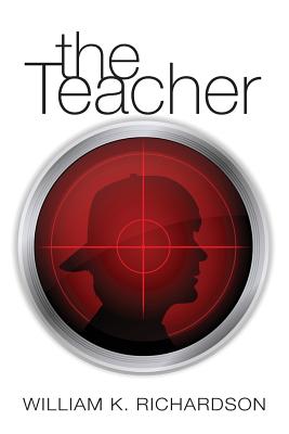 The Teacher - William K. Richardson