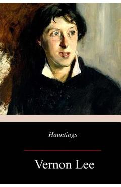 Coperta cărții 'Hauntings - Vernon Lee'
