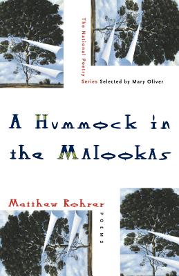 Coperta cărții 'A Hummock in the Malookas: Poems - Matthew Rohrer'