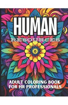 Coperta cărții 'Human Resources: Color Your Way Through HR Challenges - Shari Simpson'