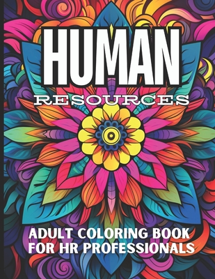 Human Resources: Color Your Way Through HR Challenges - Shari Simpson