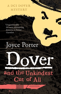 Coperta cărții 'Dover and the Unkindest Cut of All - Joyce Porter'
