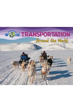 Poza produsului Transportation Around the World - Ellen Lawrence