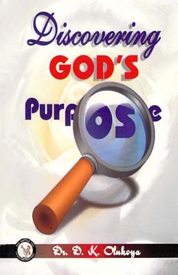 Coperta cărții 'Discovering God's Purpose - D. K. Olukoya'