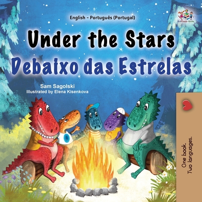 Coperta cărții 'Under the Stars (English Portuguese Portugal Bilingual Kids Book) - Sam Sagolski'