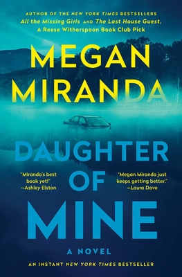 Daughter of Mine - Megan Miranda