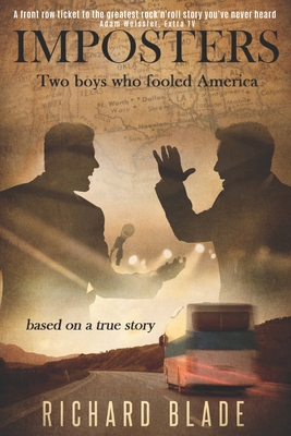 Imposters: Two boys Who Fooled America - Richard Blade