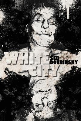 White City - Seb Doubinsky