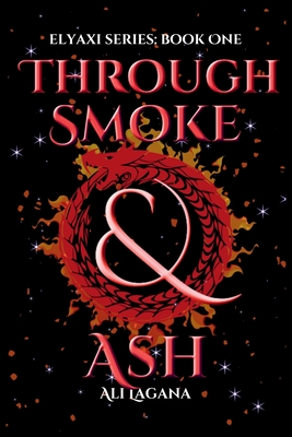 Coperta cărții 'Through Smoke & Ash - Ali Lagana'