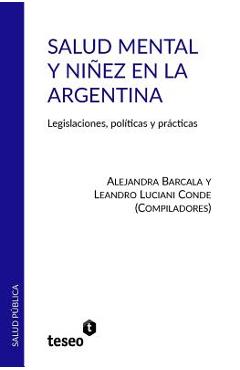 Coperta cărții 'Salud Mental y Niñez en la Argentina - Leandro Luciani Conde'