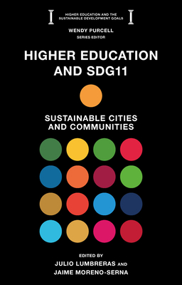 Higher Education and Sdg11: Sustainable Cities and Communities - Julio Lumbreras