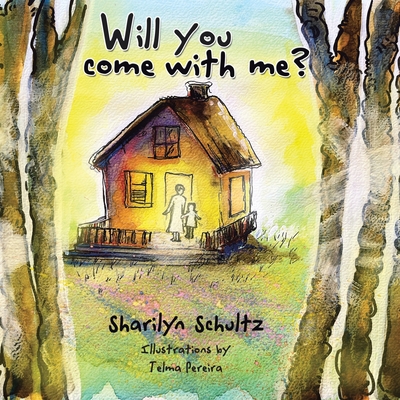 Coperta cărții 'Will you come with me? - Sharilyn Schultz'