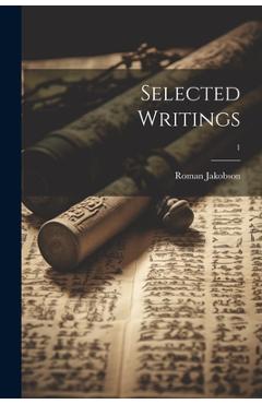 Coperta cărții 'Selected Writings; 1 - Roman 1896- Jakobson'