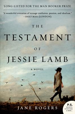 The Testament of Jessie Lamb - Jane Rogers
