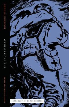 Poza produsului The Bruised Reed - Richard Baxter