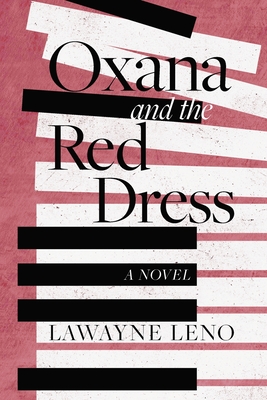 Coperta cărții 'Oxana and the Red Dress - Lawayne Leno'