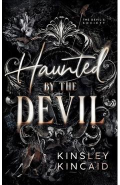 Coperta cărții 'Haunted by the Devil - Kinsley Kincaid'