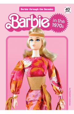 Coperta cărții 'Barbie in the 1970s - Elizabeth Andrews'