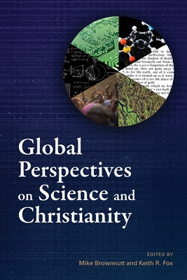 Coperta cărții 'Global Perspectives on Science and Christianity - Mike Brownnutt'
