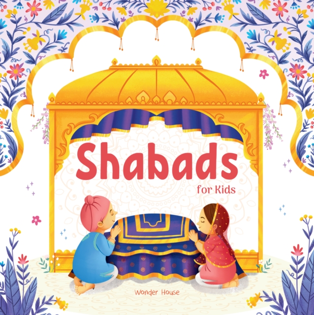 Shabads for Kids: Selected Sikh Hymns in Two Languages - 