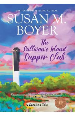 Coperta cărții 'The Sullivan's Island Supper Club: A Carolina Tale - Susan M. Boyer'