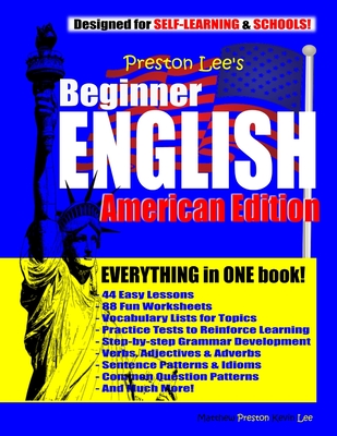 Preston Lee's Beginner English American Edition - Matthew Preston