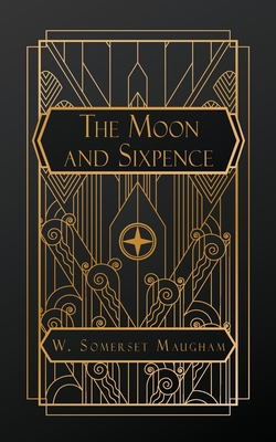 The Moon and Sixpence - W. Somerset Maugham