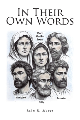 In Their Own Words - John R. Meyer