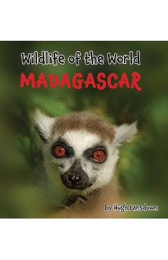 Coperta cărții 'Wildlife of the World - Madagascar - Hugh Lansdown'