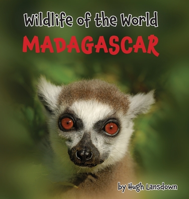 Coperta cărții 'Wildlife of the World - Madagascar - Hugh Lansdown'