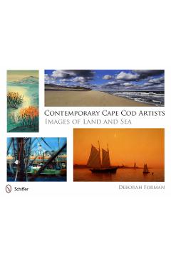 Coperta cărții 'Contemporary Cape Cod Artists: Images of Land and Sea - Deborah Forman'