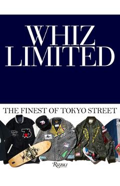 Coperta cărții 'Whiz Limited: The Finest of Tokyo Street -'
