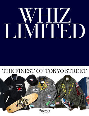 Coperta cărții 'Whiz Limited: The Finest of Tokyo Street -'