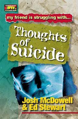 Thoughts of Suicide - Josh Mcdowell