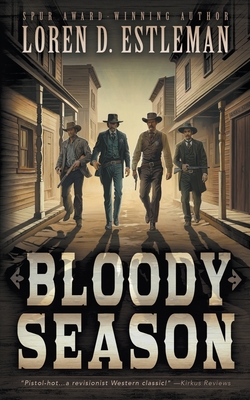 Coperta cărții 'Bloody Season: A Classic Western Novel - Loren D. Estleman'