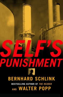 Self's Punishment - Bernhard Schlink