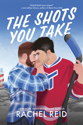 The Shots You Take - Rachel Reid